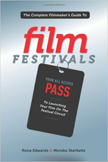 FILMMAKERS GUIDE TO FILM FESTIVALS